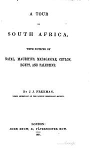 Cover of: A tour in South Africa: with notices of Natal, Mauritius, Madagascar, Ceylon, Egypt, and Palestine.