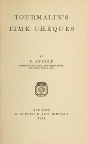 Cover of: Tourmalin's time cheques by F. Anstey