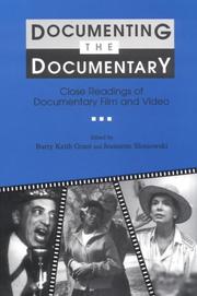 Cover of: Documenting the documentary by edited by Barry Keith Grant and Jeannette Sloniowski.