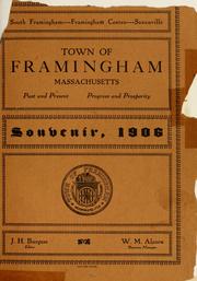 Town of Framingham, Massachusetts, past and present, progress and prosperity by Burgess, J. H