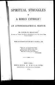 Cover of: Spiritual struggles of a Roman Catholic: an autobiographical sketch