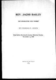 Rev. Jacob Bailey, his character and works by Charles E. Allen