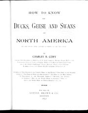 Cover of: How to know the ducks, geese and swans of North America by by Charles B. Cory.