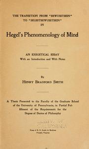 Cover of: transition from "bewusstsein" to "selbstbewusstsein" in Hegel's Phenomenology of mind: an exegetical essay, with an introduction and with notes.