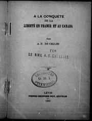 Cover of: A la conquête de la liberté en France et au Canada