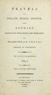 Cover of: Travels in Poland, Russia, Sweden, and Denmark by Coxe, William, Coxe, William