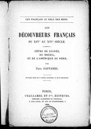 Cover of: Les découvreurs français du XIVe au XVIe siècle: cô tes de Guinée, du Brésil, et de l'Amérique du Nord