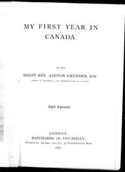 Cover of: My first year in Canada by Ashton Oxenden