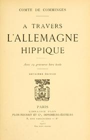 Cover of: A travers l'Allemagne hippique by Comminges, Aimery de comte de