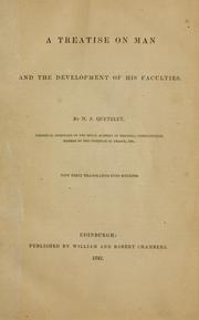 Cover of: A treatise on man and the development of his faculties.
