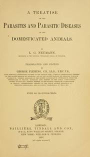 Cover of: A treatise on the parasites and parasitic diseases of the domesticated animals by Louis Georges Neumann, George Fleming, Louis Georges Neumann