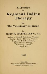 Cover of: treatise on regional iodine therapy for the veterinary clinician