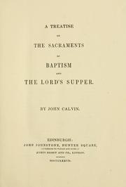 Cover of: treatise on the sacraments of baptism and the Lord's Supper