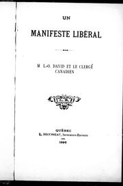 Cover of: Un manifeste libéral: M. L.-O. David et le clergé canadien