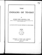 Cover of: The Indians of to-day by George Bird Grinnell