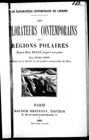 Cover of: Les [ e]xplorateurs contemporains des régions polaires depuis René Belot jusqu'à nos jours