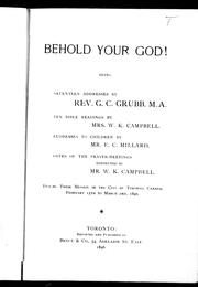 Cover of: Behold your God! by G. C. Grubb, G. C. Grubb