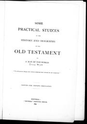 Cover of: Some practical studies in the history and biography of the Old Testament