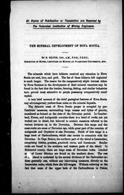 Cover of: The mineral development of Nova Scotia: a paper read before the Federated Institute of Mining Engineers