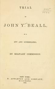 Trial of John Y. Beall by John Y. Beall