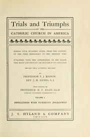 Cover of: Trials and triumphs of the Catholic Church in America by P. J. Mahon