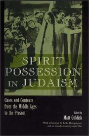 Cover of: Spirit Possession in Judaism: Cases and Contexts from the Middle Ages to the Present (Raphael Patai Series in Jewish Folklore and Anthropology)
