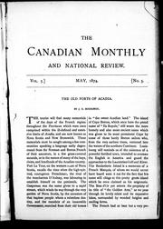 The old forts of Acadia by Sir John George Bourinot