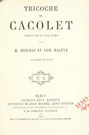 Cover of: Tricoche et Cacolet: vaudeville en cinq actes