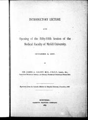Cover of: Introductory lecture at the opening of the fifty-fifth session of the Medical Faculty of McGill University: October 3, 1887