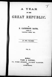 Cover of: A year in the great republic by by E. Catherine Bates.