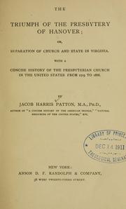 Cover of: The triumph of the Presbytery of Hanover by Jacob Harris Patton