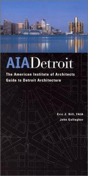 AIA Detroit by Eric Hill, Eric J. Hill, John Gallagher