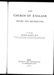 Cover of: The Church of England before the Reformation by by Dyson Hague.