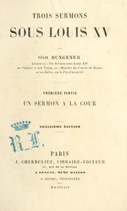 Trois sermons sous Louis XV by Félix Bungener
