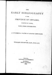 Cover of: The early bibliography of the province of Ontario, Dominion of Canada: with other information, a supplemental chapter of Canadian archaeology