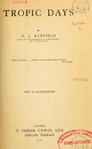 Cover of: Tropic days by E. J. Banfield