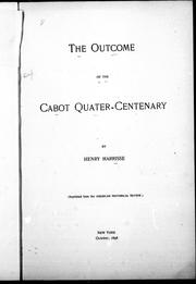 Cover of: The outcome of the Cabot quarter-centenary
