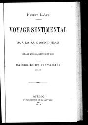 Cover of: Voyage sentimental sur la rue Saint-Jean: départ en 1860, retour en 1880, causeries et fantaisies aux 21