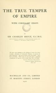 Cover of: The true temper of empire by Bruce, Charles Sir