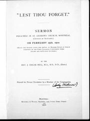 Cover of: " Lest thou forget": sermon preached in St. Andrew's Church, Montreal, (Church of Scotland) on February 25th, 1900 : (being the Sunday of the battle of Modder River at which eighteen of the first Canadian contingent were killed and fifty-five wounded)