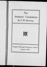 Cover of: The amateur cracksman by by E. W. Hornung.