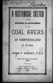 Cover of: A historical sketch of the discovery and devolopment of the coal areas of Newfoundland up to date