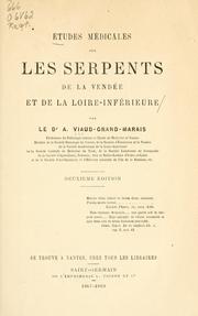 Cover of: Études médicales sur les serpents de la Vendée et de la Loire-Inférieure by Ambroise Viaud-Grand-Marais