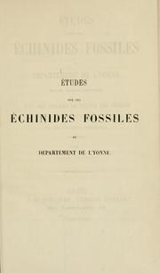 Cover of: Études sur les échinides fossiles du département de l'Yonne.