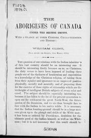 Cover of: The Aboriginies of Canada under the British Crown: with a glance at their customs, characteristics and history