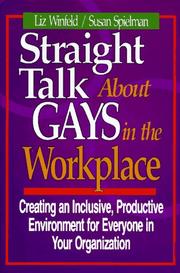Cover of: Straight talk about gays in the workplace by Liz Winfeld