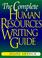 Cover of: The complete human resources writing guide