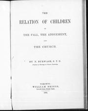 Cover of: The relation of children to the fall, the atonement, and the church