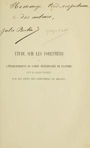 Étude sur les forestiers et l'établissement du comte héréditaire de Flandre, suivi de quelques documents sur les fêtes des forestiers de Bruges by Jules Bertin