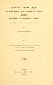 Cover of: Étude sur les mollusques: recueillis par M. Henri Gadeau de Kerville pendant son voyage en Khroumirie (Tunisie)